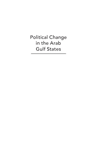 Political Change in the Arab Gulf States: Stuck in Transition