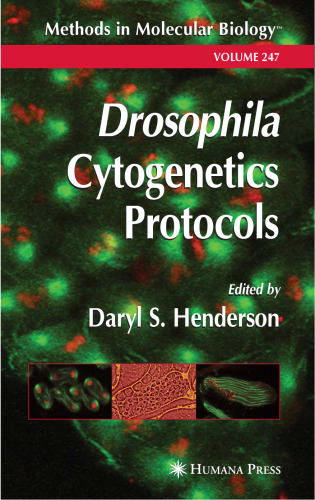 Drosophila Cytogenetics Protocols