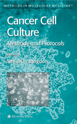 Cancer Cell Culture. Methods and Protocols