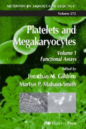 Platelets and Megakaryocytes: Volume 1: Functional Assays