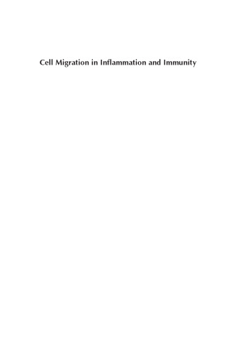 Cell Migration in Inflammation and Immunity: Methods and Protocols