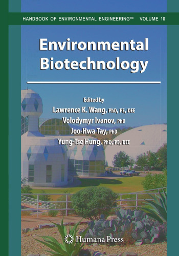 Environmental Biotechnology (Handbook of Environmental Engineering, 10)