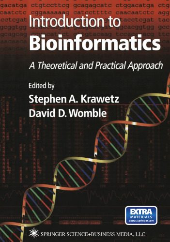 Introduction to Bioinformatics: A Theoretical and Practical Approach