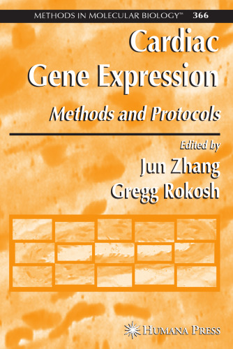 Cardiac Gene Expression: Methods and Protocols