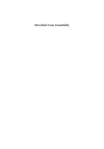 Microbial Gene Essentiality: Protocols and Bioinformatics