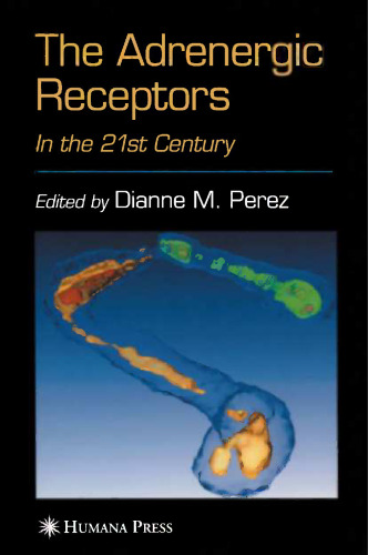 The Adrenergic Receptors: In the 21st Century