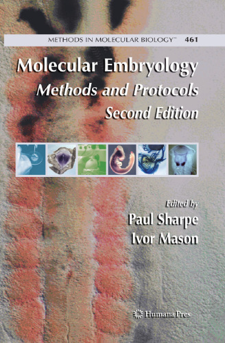Molecular Embryology: Methods and Protocols
