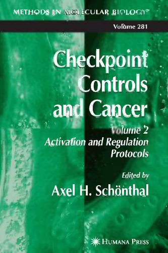 Checkpoint Controls and Cancer: Volume 2: Activation and Regulation Protocols