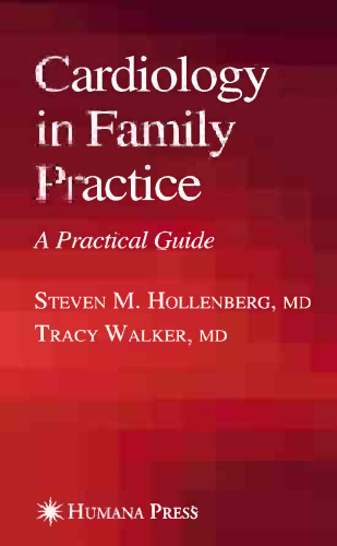 Cardiology in Family Practice: A Practical Guide