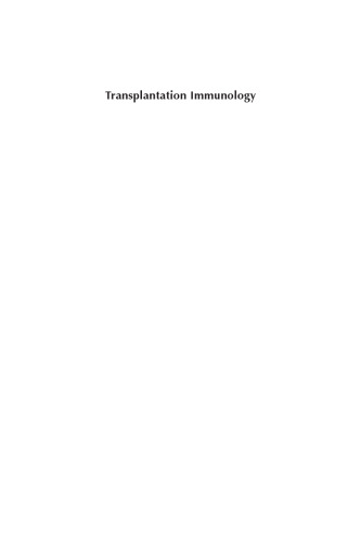 Transplantation Immunology: Methods and Protocols