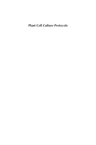 Plant Cell Culture Protocols