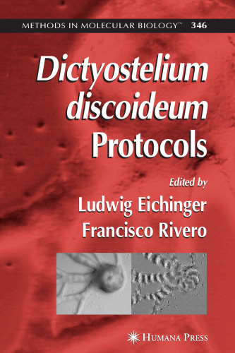 Dictyostelium discoideum Protocols (Methods in Molecular Biology Vol 346)