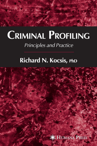 Criminal Profiling: Principles and Practice