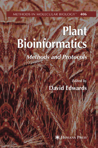 Plant Bioinformatics: Methods and Protocols (Methods in Molecular Biology, 406)