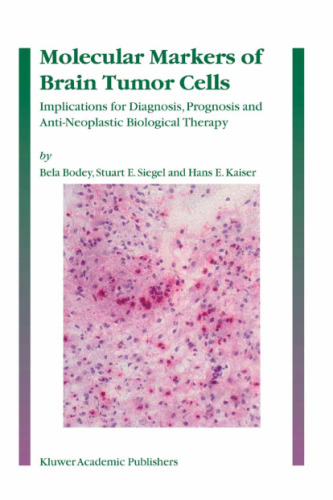Bodey Molecular Markers of Brain Tumor Cells