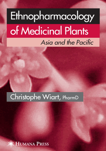 Ethnopharmacology of Medicinal Plants: Asia and the Pacific