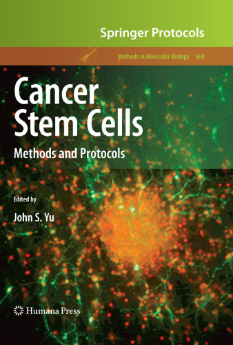 Cancer Stem Cells: Methods and Protocols