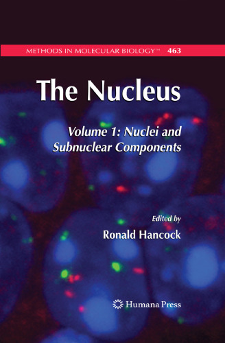 The Nucleus: Volume 1: Nuclei and Subnuclear Components