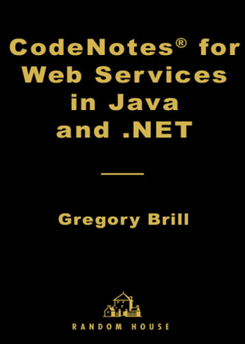 CodeNotes for Web Services in Java and .NET