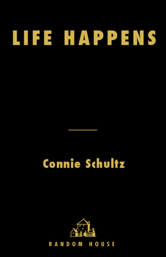 Life happens: and other unavoidable truths