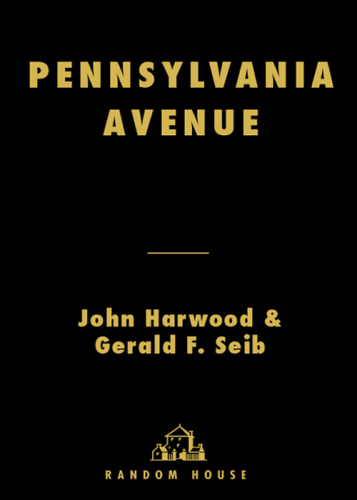 Pennsylvania Avenue: profiles in backroom power