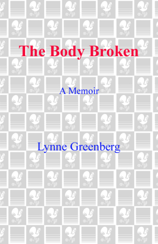 The Body Broken: A Memoir