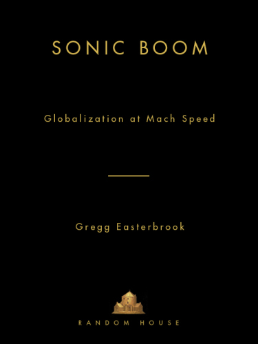 Sonic Boom: Globalization at Mach Speed