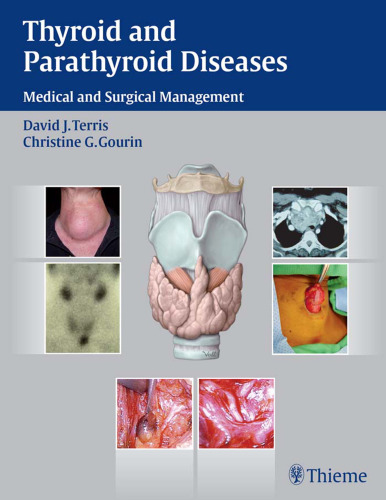 Thyroid and parathyroid diseases: medical and surgical management