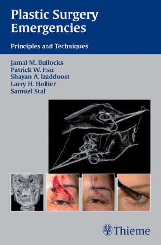 Plastic surgery emergencies: principles and techniques