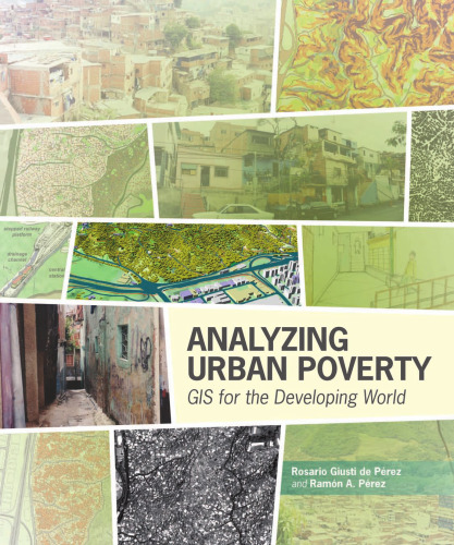 Analyzing Urban Poverty: GIS for the Developing World