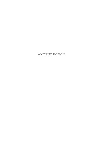 Ancient Fiction: The Matrix of Early Christian And Jewish Narrative (Symposium Series)