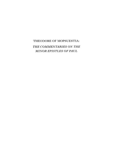 The commentaries on the minor epistles of Paul