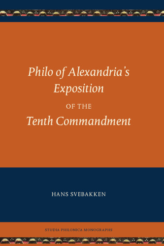 Philo of Alexandria's Exposition on the Tenth Commandment