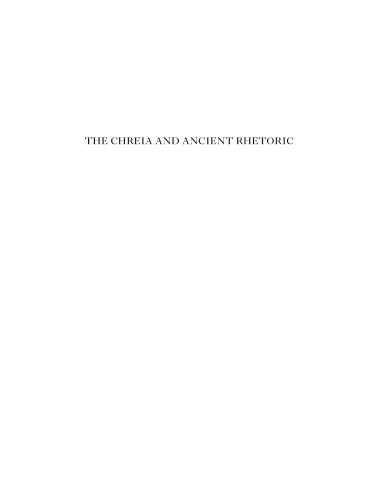The Chreia and Ancient Rhetoric: Commentaries on Aphthonius's Progymnasmata
