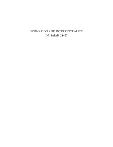 Formation and intertextuality in Isaiah 24-27