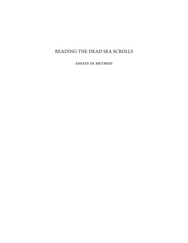 Reading the Dead Sea scrolls: essays in method