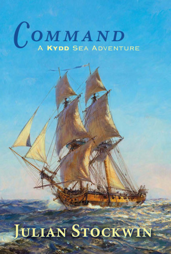 Command: A Kydd Sea Adventure (Kydd Sea Adventures)
