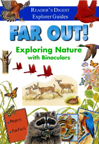 Far Out: Exploring Nature With Binoculars ()