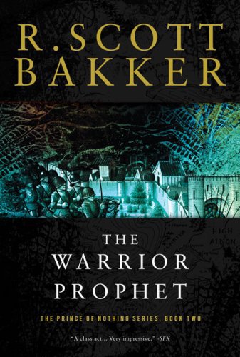 Prince of Nothing 2 The Warrior Prophet