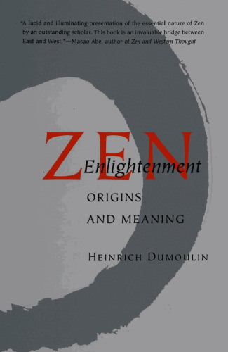 Zen enlightenment: Origins and Meaning