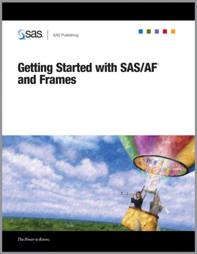 Getting Started with SAS/AF(R) and Frames