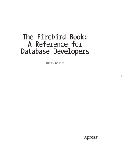 The Firebird Book: A Reference for Database Developers