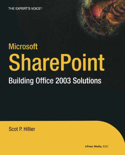Microsoft SharePoint: Building Office 2003 Solutions