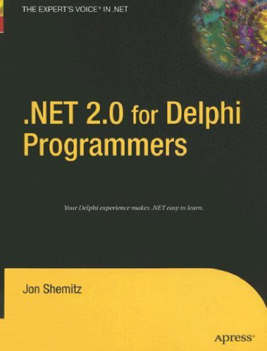 .NET 2.0 for Delphi Programmers