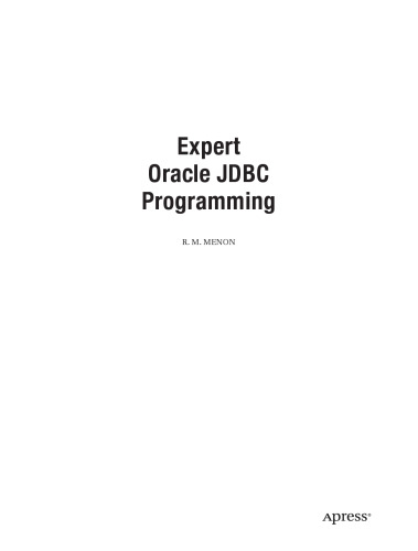 Expert Oracle JDBC Programming: High Performance Applications with Oracle 10g