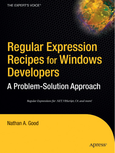Regular Expression Recipes for Windows Developers: A Problem-Solution Approach