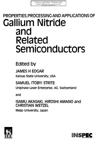 Properties, Processing and Applications of Gallium Nitride and Related Semiconductors