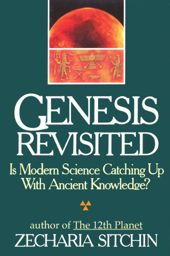 Genesis Revisited: Is Modern Science Catching Up With Ancient Knowledge?