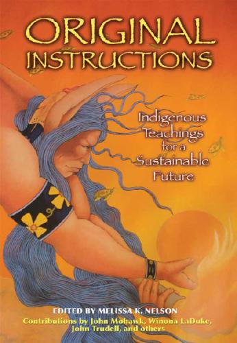 Original Instructions: Indigenous Teachings for a Sustainable Future