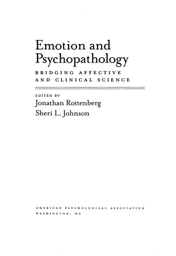 Emotion and Psychopathology: Bridging Affective and Clinical Science